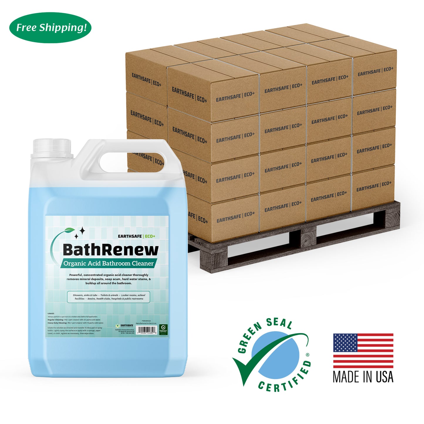 A pallet of EarthSafe Eco+ BathRenew Organic Acid Bathroom Cleaner in plastic jugs with a Green Seal certification and a Made in USA label.