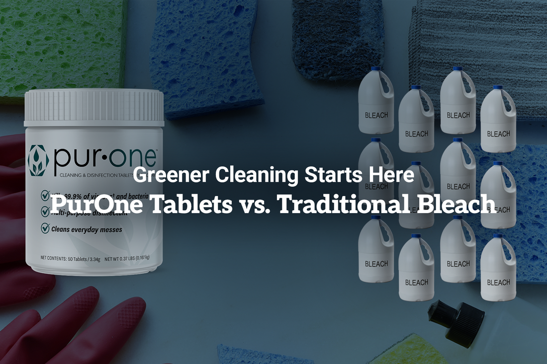 Greener Cleaning Starts Here PurOne Tablets vs. Traditional Bleach